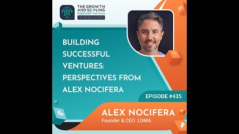 Ep#435 Alex Nocifera: Building Successful Ventures: Perspectives from Alex Nocifera