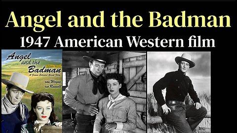 Angel and the Badman (1947 American Western film)
