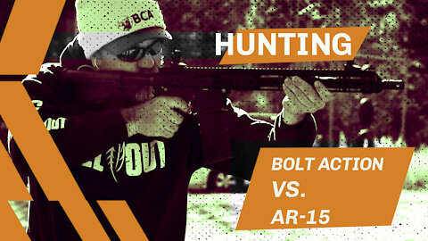 Hunting with a Semi-Auto AR-15 vs. Bolt Action Rifle (Ft. Chris Douglas)