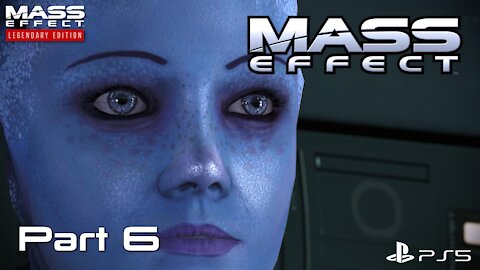 Mass Effect Legendary Edition | Mass Effect 1 Playthrough Part 6 | PS5 Gameplay