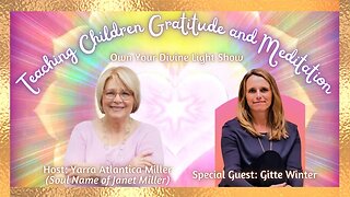 Teaching Children the Power of Meditation with Gitte Winter | Own Your Divine Light Season 1