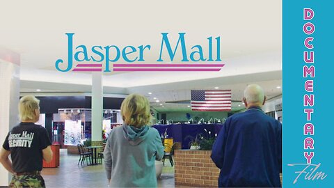 (Sat, July 20 @ 7p CDT/8p EDT) Documentary: Jasper Mall