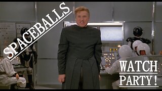 SPACEBALLS WATCH PARTY