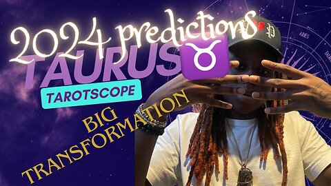 TAURUS - “MAJOR TRANSFORMATION!!!” 2024 PREDICTIONS ♉️‼️PSYCHIC READING