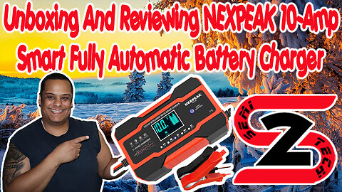 Unboxing And Reviewing The NEXPEAK 10 Amp Smart Fully Automatic Battery Charger