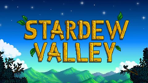 Stardew Valley - Part 1