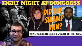 FIGHT NIGHT AT CONGRESS! McCarthy was elected but did the SWAMP win? This might be what we wanted.