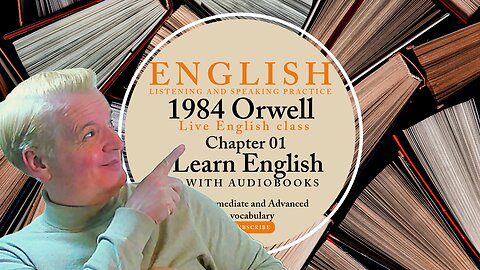 Learn English Audiobooks" 1984" Chapter 01 George Orwell