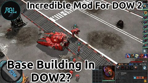 Dawn Of War 2 - Eternal Mod | Bringing Back The Best of Dawn Of War 1 | Base Building! New Units!
