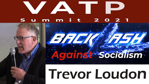 VATP 2021 Summit - Trevor Loudon