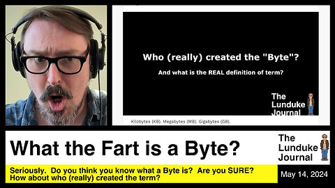 What the Fart is a Byte?