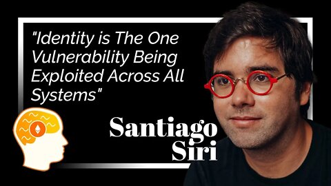 "Identity is The One Vulnerability Being Exploited Across All Systems:" Santiago Siri