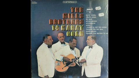 Mills Brothers - 14 Karat Gold [Complete LP]