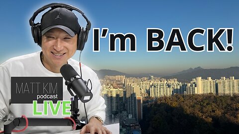 I'm Back! What was Korea like....first stream