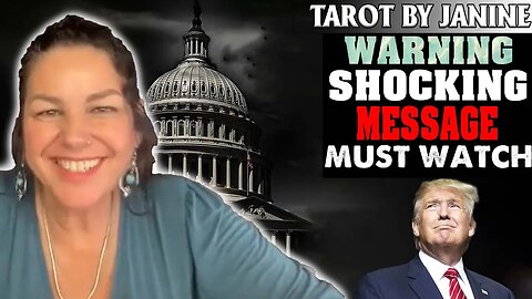 Tarot By Janine [ SHOKING VISION ] - WARNING MESSAGE - MUST WATCH