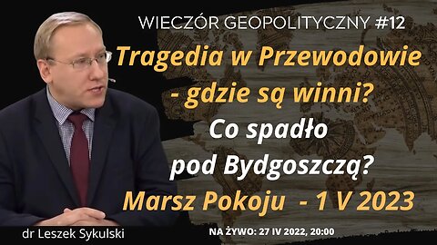 NA ŻYWO. Wieczór Geopolityczny #12: Co z winnymi tragedii w Przewodowie? Co spadło pod Bydgoszczą?