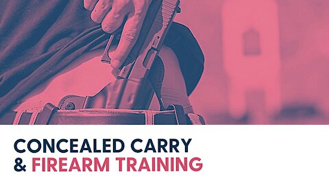 Concealed carry and firearm training