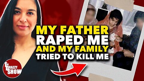 My Father Raped Me And My Family Tried To Kill Me - with Nina Aouilk