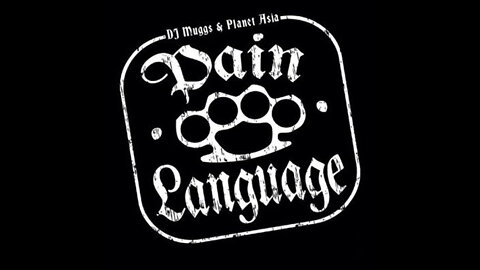 DJ Muggs vs Planet Asia || Pain Language