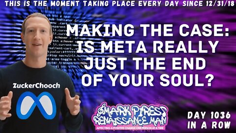 Is Meta Really Just The End Of Your Soul? Then We Jam, Smile & Laugh!