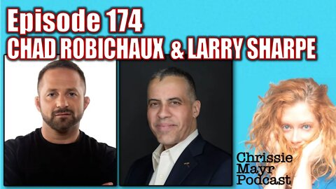 CMP 174 - Chad Robichaux and Larry Sharpe - PTSD in Veterans, Christianity and Masculinity