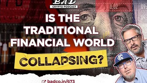 Is the Traditional Financial World Collapsing? - Bad News For March 13, 2023