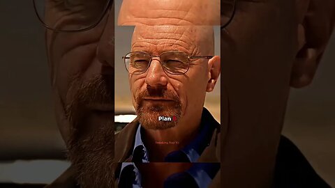 Walter white plan a/b/c