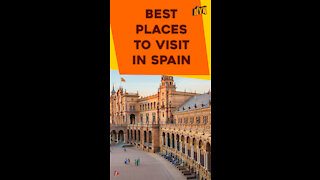 Top 3 Best Places To Visit In Spain *
