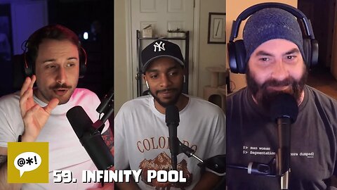 59. Infinity Pool | Harsh Language Podcast