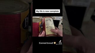 Canned bread?