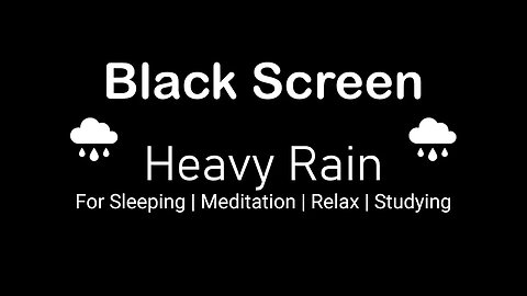 3 Hours of Heavy Rain Sounds For Sleeping | Meditation | Relax | Studying | Focus | Black Screen