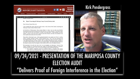 09/24/2020: MARICOPA COUNTY AUDIT "PROVES FOREIGN ELECTION INTERFERENCE" - KIRK PENDERGRASS