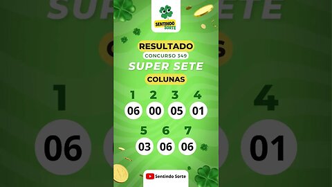 🍀 Resultado SUPER SETE 349 | Sentindo Sorte #shorts