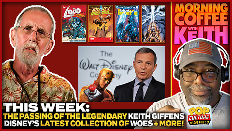 Morning Coffee with Keith | Comics Legend Keith Giffen's Passing + Disney's New Woes!