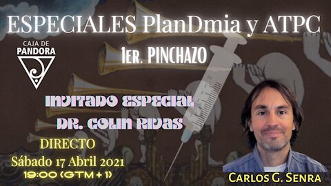 ESPECIALES PlanDmia y ATPC, con Carlos Senra/INVITADO ESPECIAL Dr. Colin Rivas