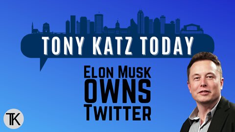 Elon Musk Owns Twitter -- An Interview with Dr. Matt Will