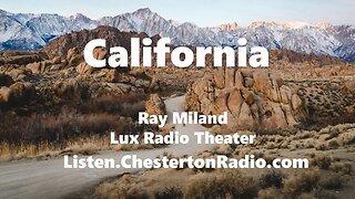 California - Ray Miland - Lux Radio Theater