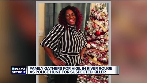 Family gathers for vigil in River Rouge as police hunt for suspected killer