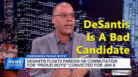 DeSantis is a Bad Candidate - Larry Sharpe on Dan Abrams