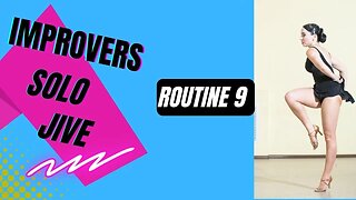 IMPROVERS SOLO LATIN DANCE | Jive | Practice Routine 9 (Summary)