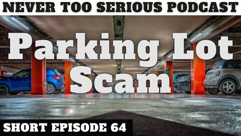 Victim of the Parking Scam