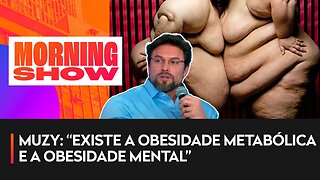 Paulo Muzy: “Obesidade é um problema estético”