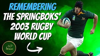 Inside The Drama Of The Springboks' 2003 Rugby World Cup