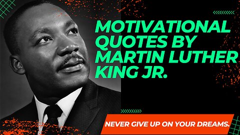 Motivational Quotes by Martin Luther King jr.