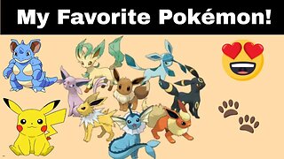 My Favorite Pokemon from Generations 1-8! 😍