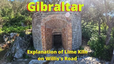Explanation of Lime Kiln at Gibraltar