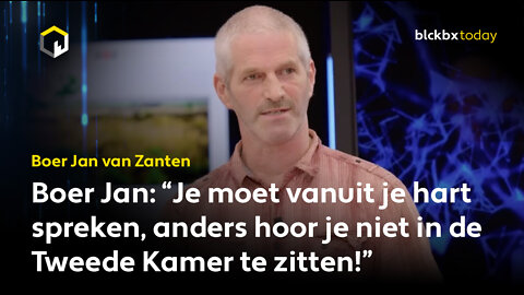 Boer Jan: "Je moet vanuit je hart spreken, anders hoor je niet in de Tweede Kamer te zitten