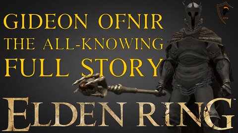 Elden Ring - Sir Gideon Ofnir Full Storyline (All Scenes)