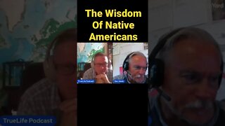 The Wisdom Of Native Americans