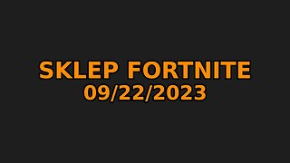 Sklep Fortnite #7 09/22/2023